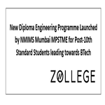 New Diploma Engineering Programme Launched by NMIMS Mumbai MPSTME for Post 10th Standard Students leading towards BTech